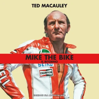 Mike The Bike – The return: Hailwood's legendary 1978 TT victory