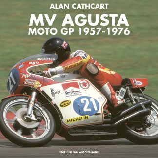 MV AGUSTA – MOTO GP 1957-1976